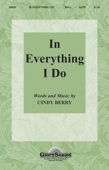 In Everything I Do 