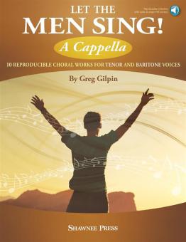 Let the Men Sing! A Cappella 