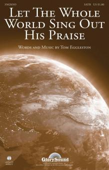 Let the Whole World Sing Out His Praise Standard