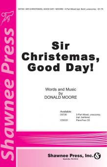 Sir Christemas, Good Day 