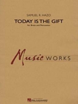 Today Is The Gift 