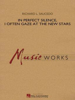 In Perfect Silence, I Often Gaze At The New Stars Standard