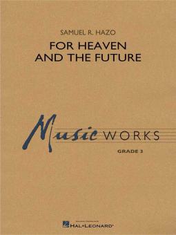 For Heaven and The Future Standard