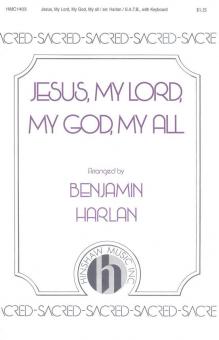 Jesus My Lord, My God, My All 