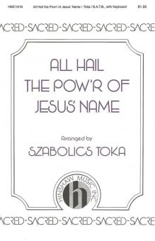 All Hail The Pow'r Of Jesus's Name 