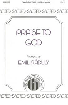 Praise To God 