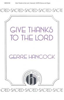 Give Thanks To The Lord 