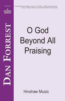 O God Beyond All Praising Standard