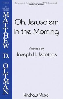 Oh Jerusalem In The Morning 