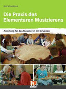 Die Praxis des Elementaren Musizierens 
