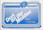 Dort an der Moldau 