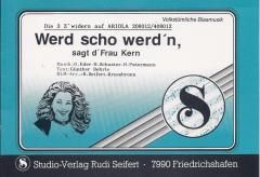 Werd scho werd'n, sagt Frau Kern 