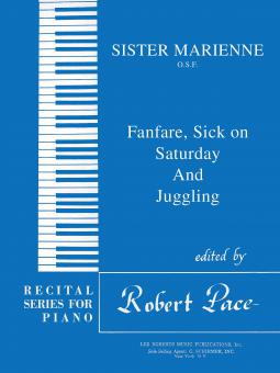 Fanfare, Sick On Saturday, Juggling 