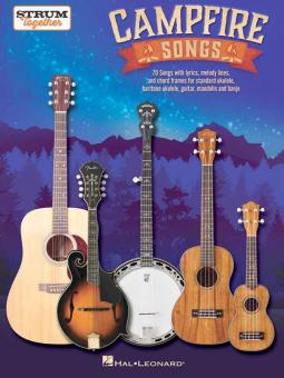 Campfire Songs - Strum Together 