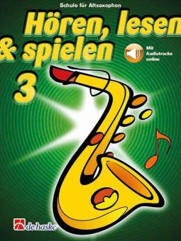 Hören, Lesen & Spielen 3 Altsaxophon 