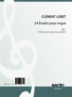 24 Études pour orgue - Vol. 2: 12 Etudes for organ with pedals 