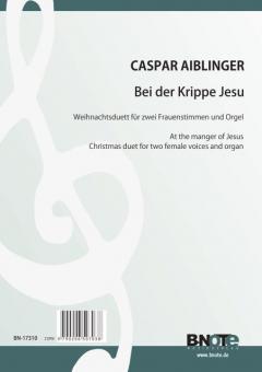 At the manger of Jesus - Christmas duet for two female voices and organ 
