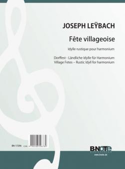 Fête villageoise - Rustic idyll for harmonium 