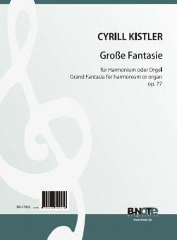 Grand fantasia for harmonium or organ op.77 