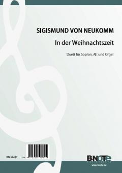 Christmas Time - Duet for soprano, alto and organ 