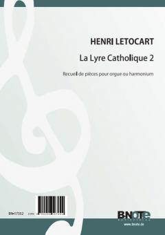 La Lyre Catholique 2 - Pieces for organ or harmonium 