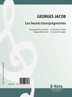 Les heures bourguignonnes - 12 pieces for organ 