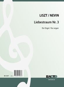 Love dream Nr. 3 - Concert transcription for organ 