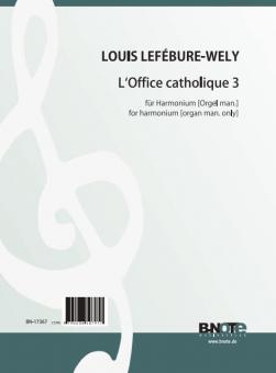 L'Office catholique 3 for harmonium or organ op.148 