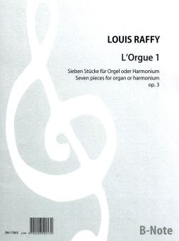 L'Orgue 1 - Seven pieces for organ or harmonium op.3 