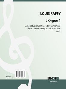 L'Orgue 1 - Seven pieces for organ or harmonium op.3 