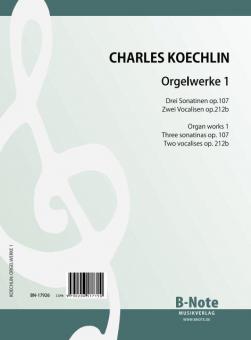 Organ works 1: Sonatinas and Vocalises 