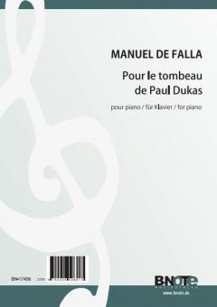 Pour le tombeau de Paul Dukas for piano 