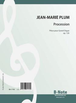 Procession - Piece pour Grand Orgue op. 126 