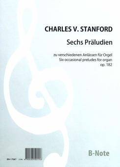 Six occasional preludes for organ op.182 