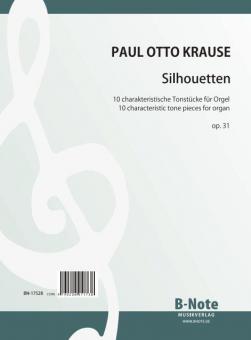 Silhouettes - Ten characteristic tone pieces for organ op.31 