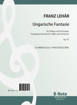 Hungarian fantasia for violin and piano op.45 