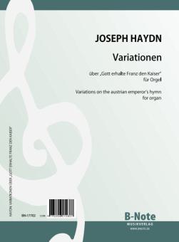 Variations on the austrian emperor's hymn (german national anthem) (Arr. organ) 