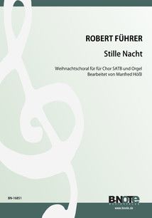 Christmas carol 'Stille Nacht' for SATB choir and organ 