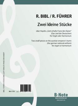 Two short pieces on Haydn's Emperor hymn ((german national anthem) for organ or harmonium 