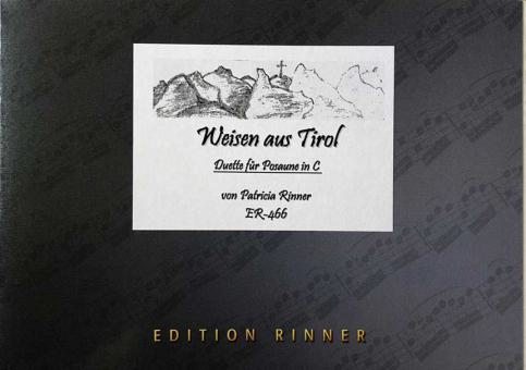 Weisen aus Tirol 