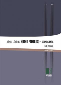 8 Motets - Domus Mea 
