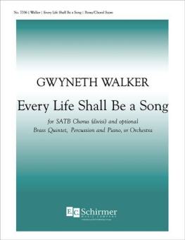 Every Life Shall Be a Song 