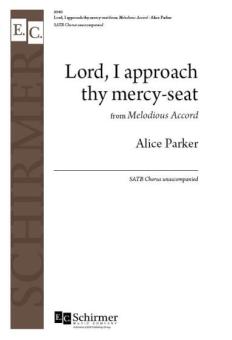 Lord, I approach thy mercy-seat 