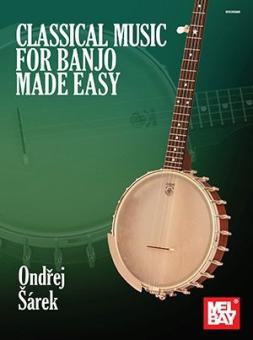 Classical Music for Banjo Made Easy 