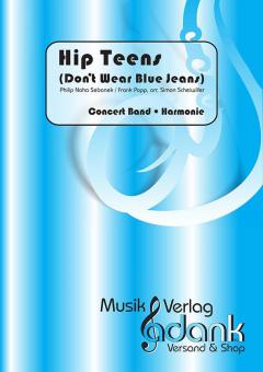 Hip Teens Don't Wear Blue Jeans 