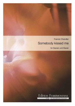 Somebody kissed me 