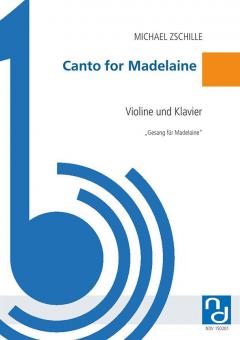 Canto for Madelaine 