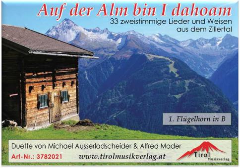 Auf der Alm bin I dahoam 