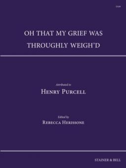 Oh that my grief was throughly weigh'd 