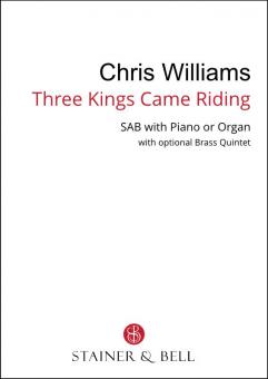 Three Kings Came Riding 